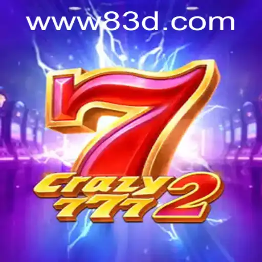 Descubra Crazy7772: O Jogo Revolucionário de 83D.com
