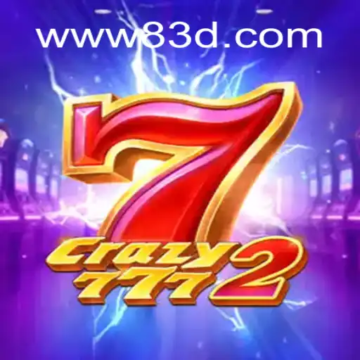 Descubra Crazy7772: O Jogo Revolucionário de 83D.com